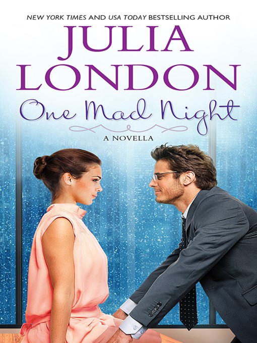 Title details for One Mad Night by Julia London - Available